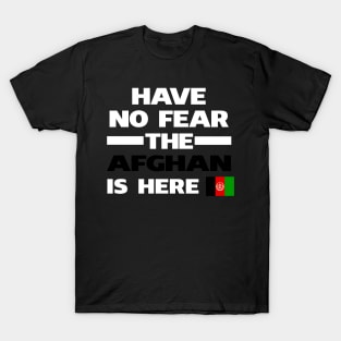 No Fear Afghan Is Here Afghanistan T-Shirt